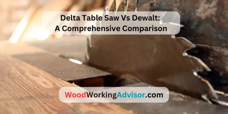 Delta Table Saw Vs Dewalt