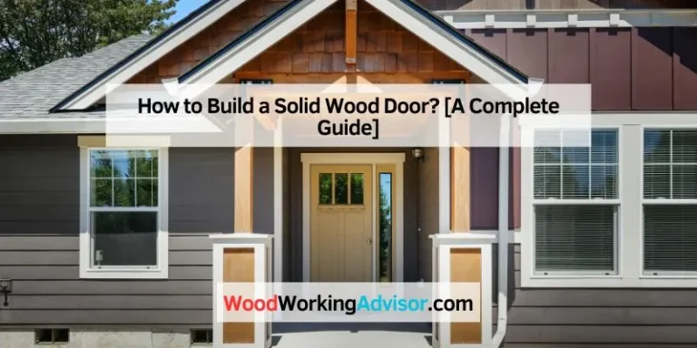 How to Build a Solid Wood Door