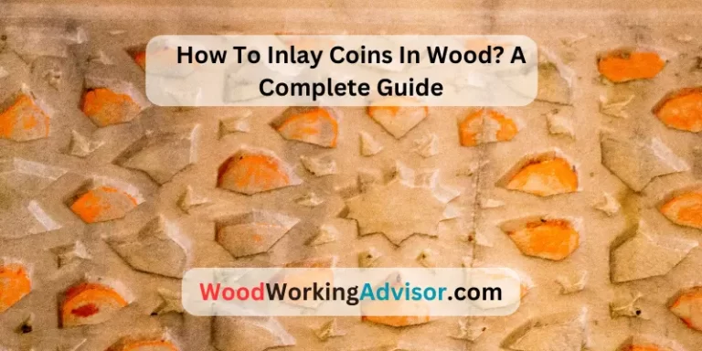 How To Inlay Coins In Wood