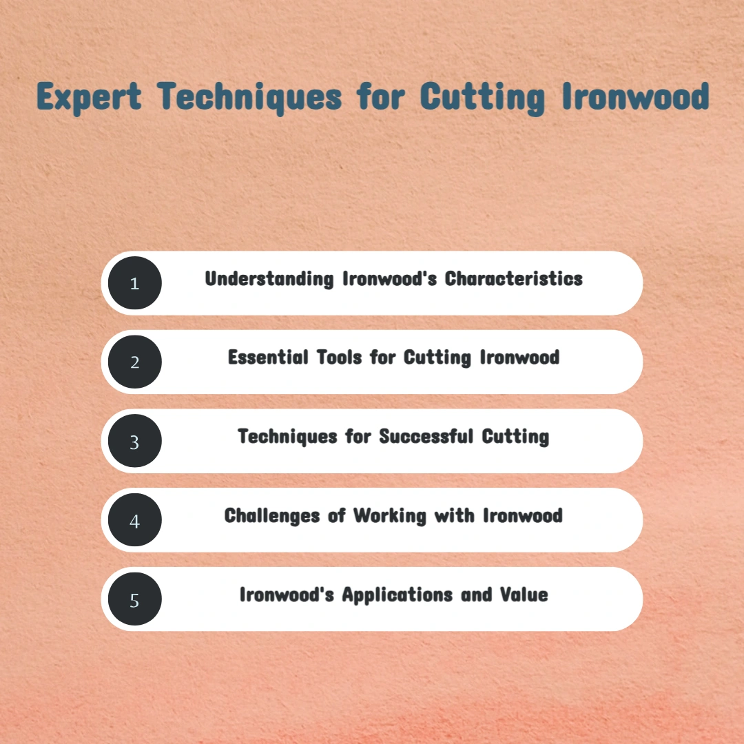 Is Ironwood Hard to Work With?