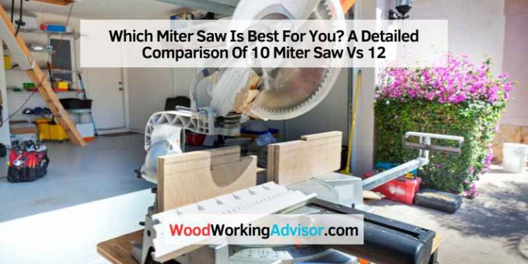 10 Miter Saw Vs 12