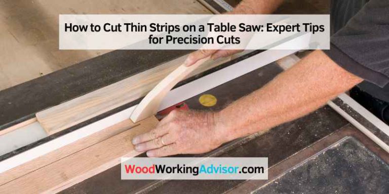 How to Cut Thin Strips on a Table Saw