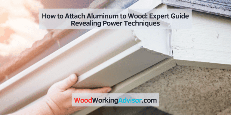 how to attach aluminum to wood