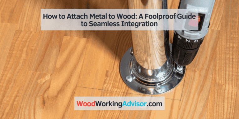 how to attach metal to wood