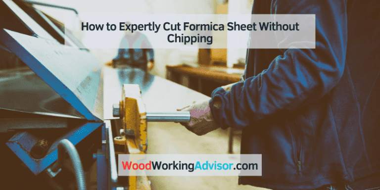 how to cut formica sheet without chipping