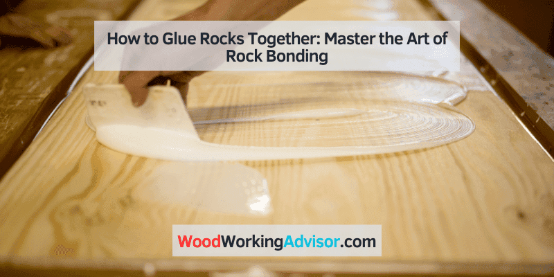 how to glue rocks together