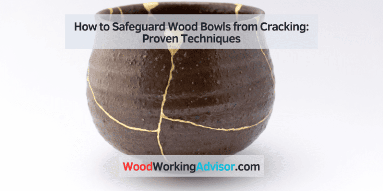 how to keep wood bowls from cracking