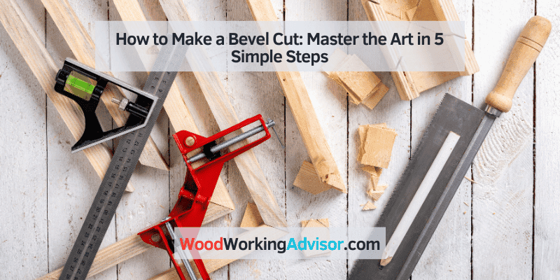 how to make a bevel cut