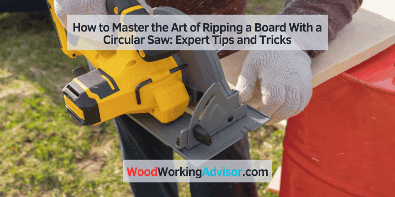 how to rip a board with a circular saw