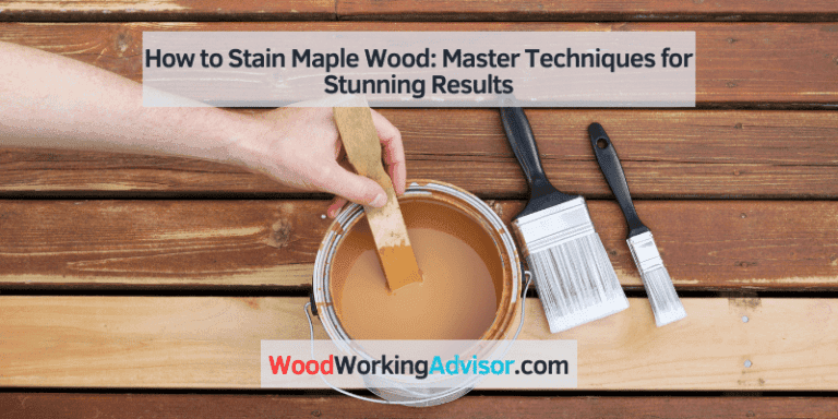how to stain maple wood