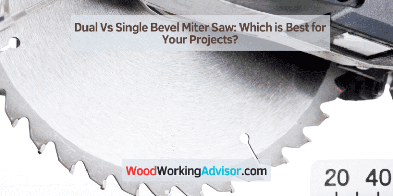 Dual Vs Single Bevel Miter Saw