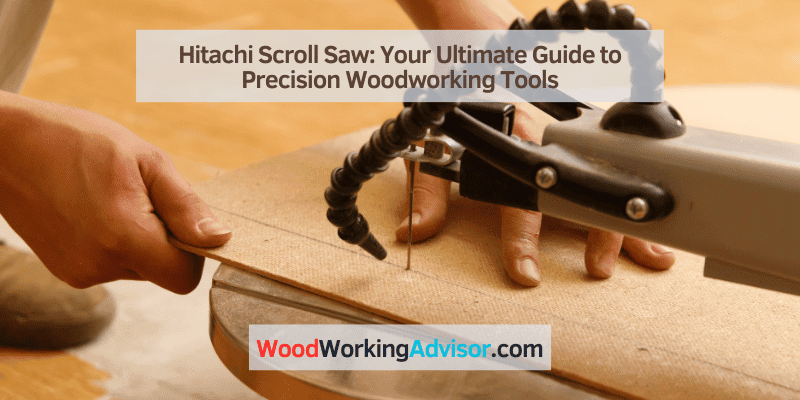 Hitachi Scroll Saw