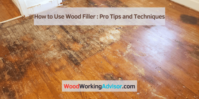 How to Use Wood Filler