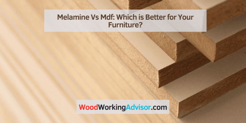 Melamine Vs Mdf