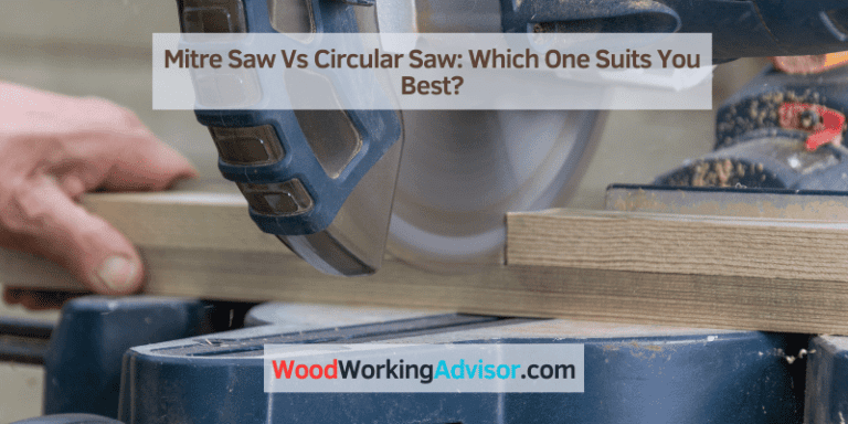 Mitre Saw Vs Circular Saw