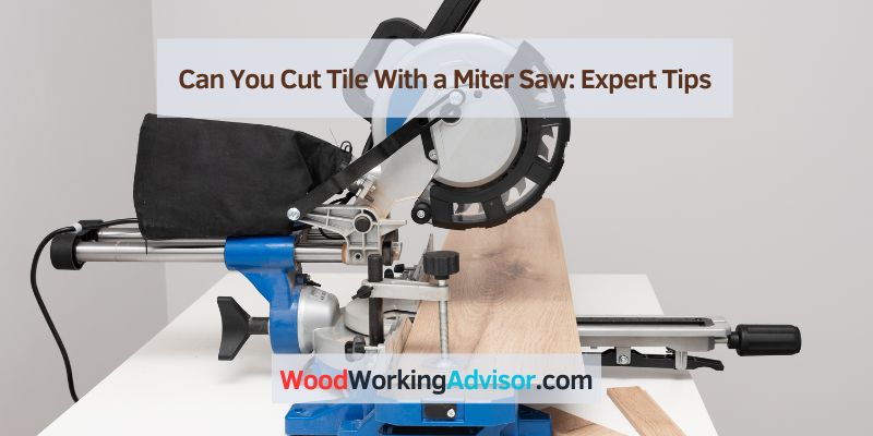 Can You Cut Tile With a Miter Saw