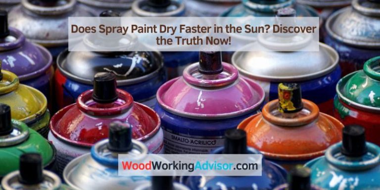 Does Spray Paint Dry Faster in the Sun