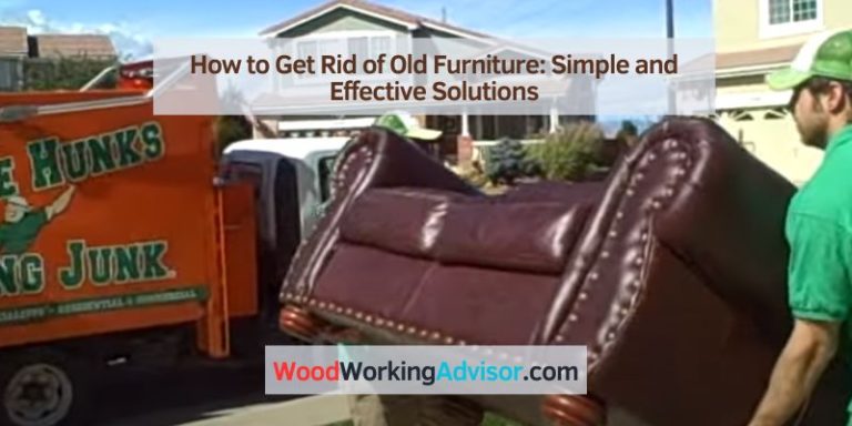 How to Get Rid of Old Furniture