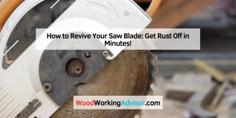 How to Revive Your Saw Blade