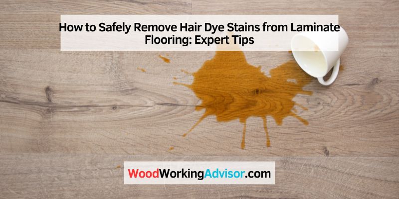 How to get Hair Dye off Laminate Flooring