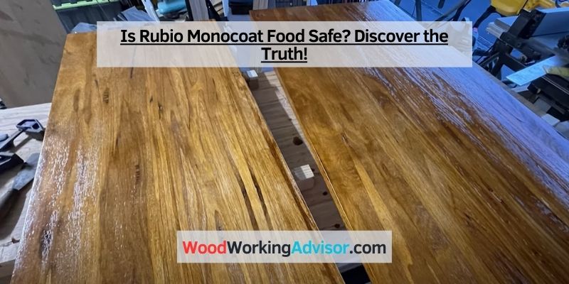 Is Rubio Monocoat Food Safe
