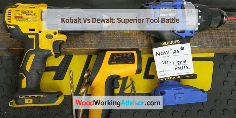 Kobalt Vs Dewalt