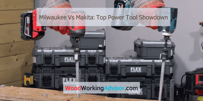 Milwaukee Vs Makita
