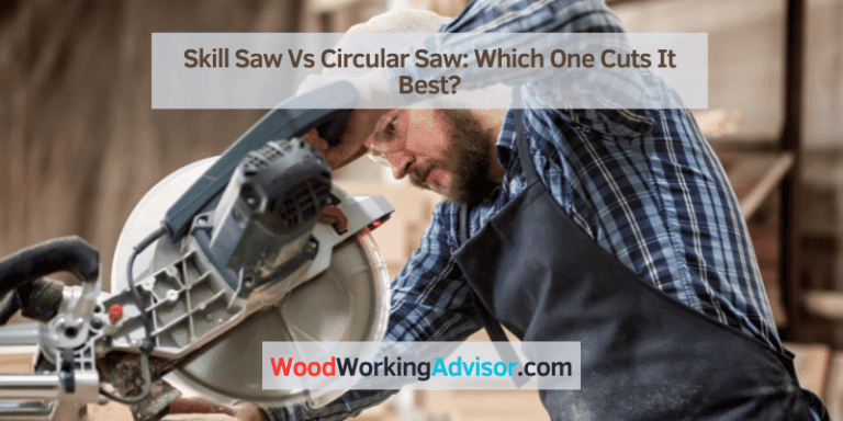 Skill Saw Vs Circular Saw