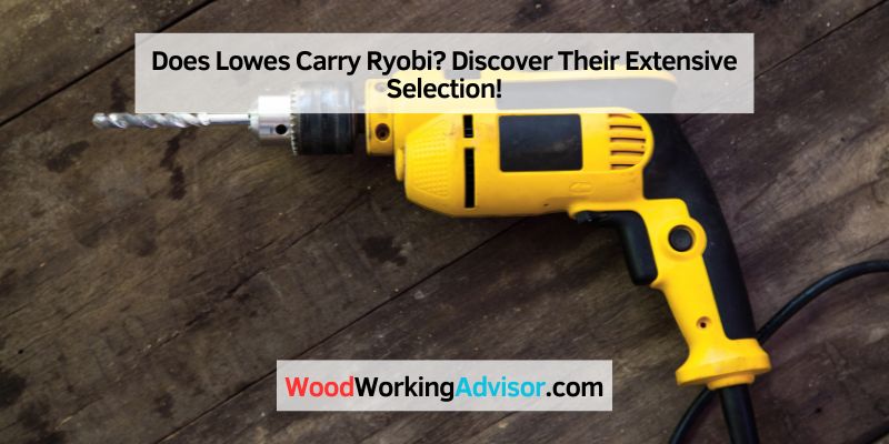 Does Lowes Carry Ryobi