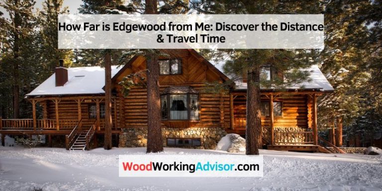 How Far is Edgewood from Me