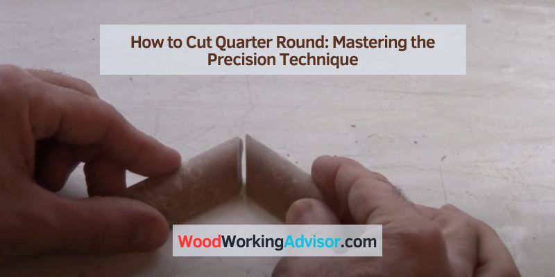 How to Cut Quarter Round