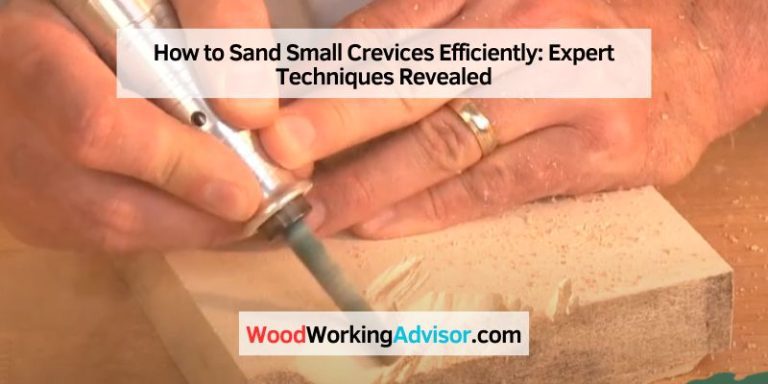 How to Sand Small Crevices