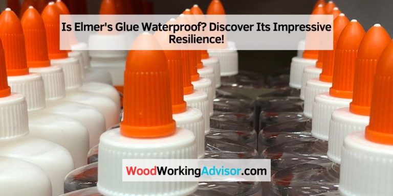 Is Elmer's Glue Waterproof