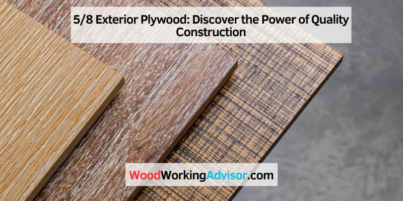 5/8 Exterior Plywood