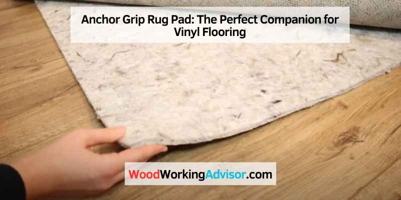 Anchor Grip Rug Pad