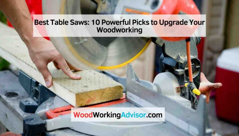 Best Table Saws