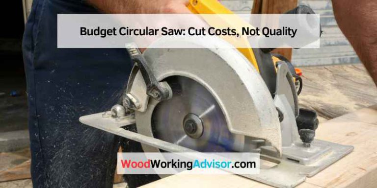 Budget Circular Saw