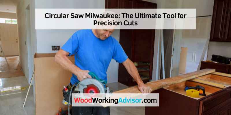 Circular Saw Milwaukee