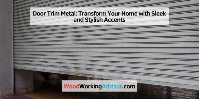 Door Trim Metal