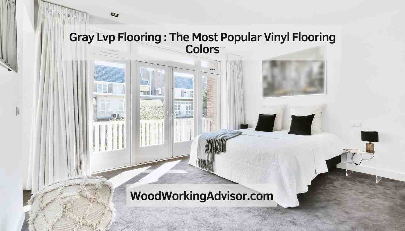 Gray Lvp Flooring