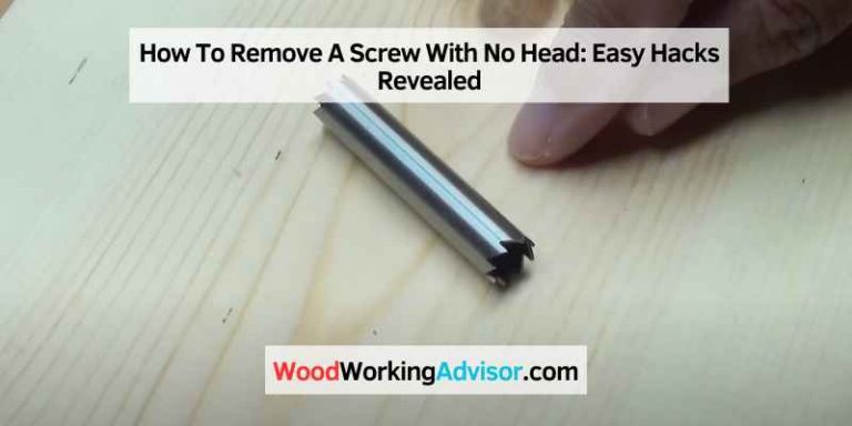 How To Remove A Screw With No Head
