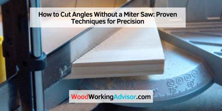 How to Cut Angles Without a Miter Saw