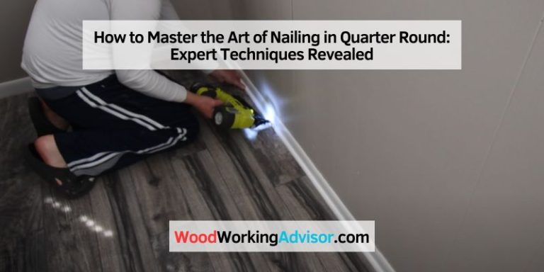 How to Nailing in Quarter Round