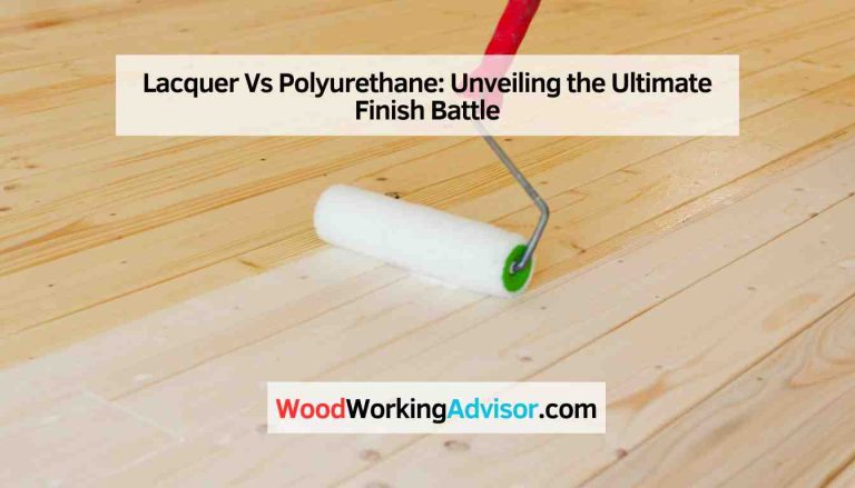 Lacquer Vs Polyurethane
