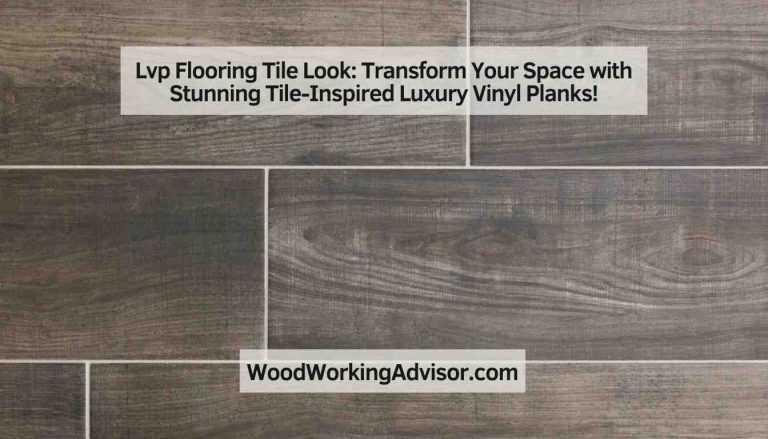 Lvp Flooring Tile Look