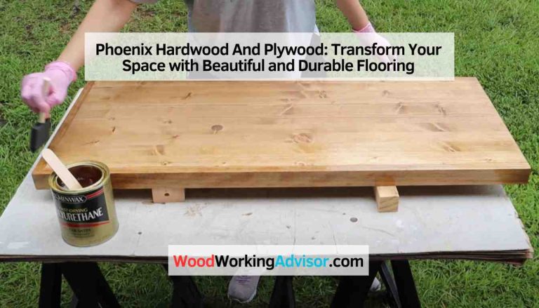 Phoenix Hardwood And Plywood