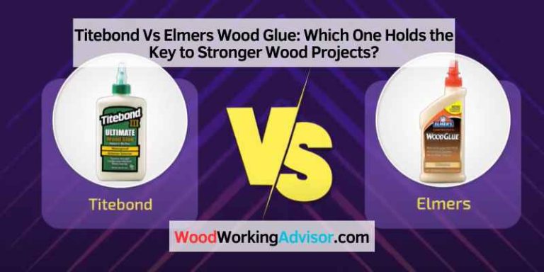 Titebond Vs Elmers Wood Glue