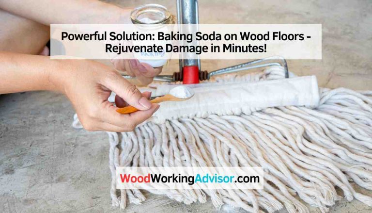 Baking Soda on Wood Floors