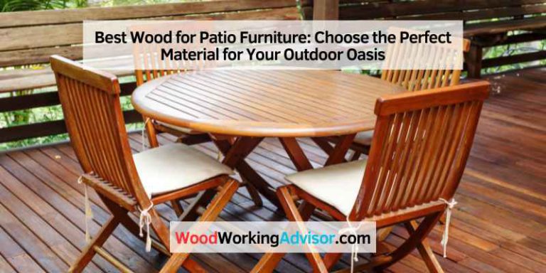 Best Wood for Patio Furniture