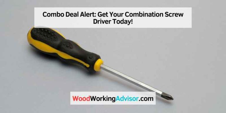 Combination Screw Driver